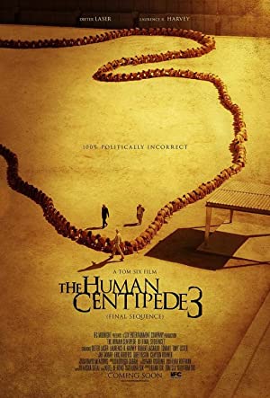 The Human Centipede III Final Sequence (2015)