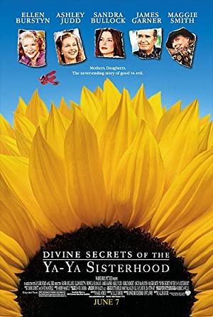Divine Secrets of the YaYa Sisterhood (2002)