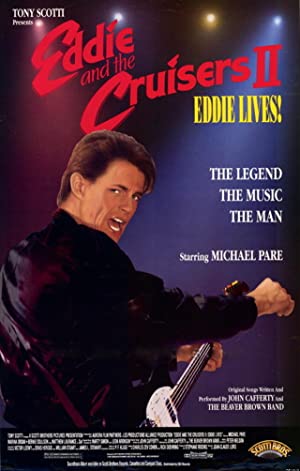 Eddie and the Cruisers II Eddie Lives (1989)