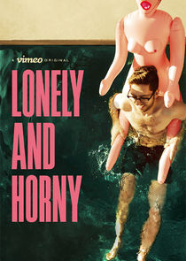 Lonely and Horny