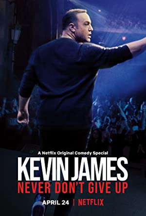 Kevin James Never Don't Give Up (2018)