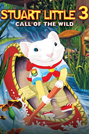 Stuart Little 3 Call of the Wild (2005)