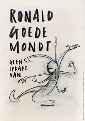 Ronald Goedemondt Geen sprake van (2018)