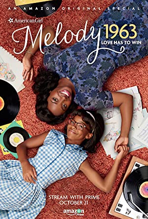 An American Girl Story Melody 1963  Love Has to Win (2016)