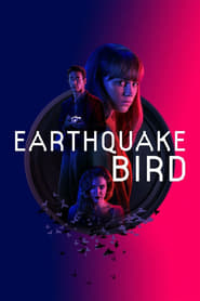 Earthquake Bird 2019 1080p NF WEB DL DDP5 1 Atmos H 264 CMRG Obfuscated