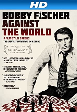 Bobby Fischer Against the World (2011)