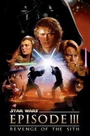 Star Wars Episode III  Revenge of the Sith (2005)