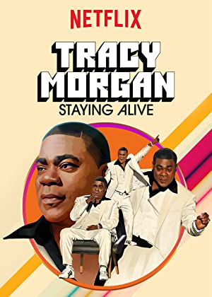 Tracy Morgan Staying Alive (2017)
