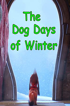 The Dog Days of Winter 2018 UHD BluRay 2160p DD 5 1 HEVC REMUX FraMeSToR Scrambled