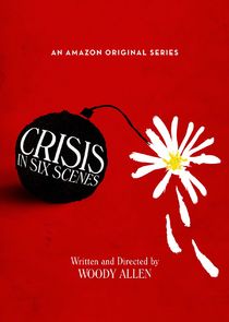 Crisis in Six Scenes S01 2160p Amazon WEBRip DD+ 5 1 x264 TrollUHD