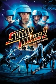 Starship Troopers 2 Hero of the Federation (2004)
