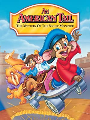 An American Tail The Mystery of the Night Monster (1999)