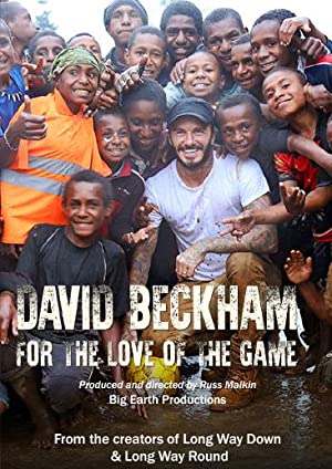 David Beckham For the Love of the Game (2015)