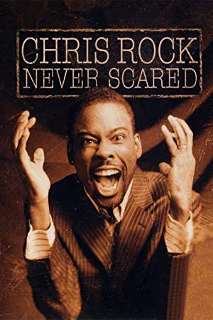 Chris Rock Never Scared (2004)