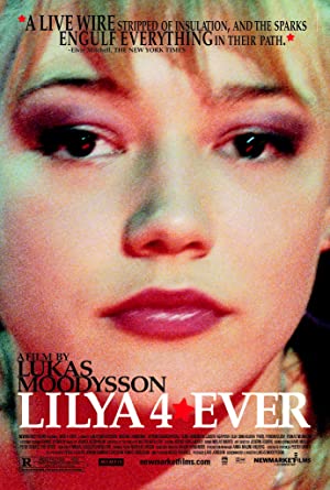 Lilya 4Ever (2002)